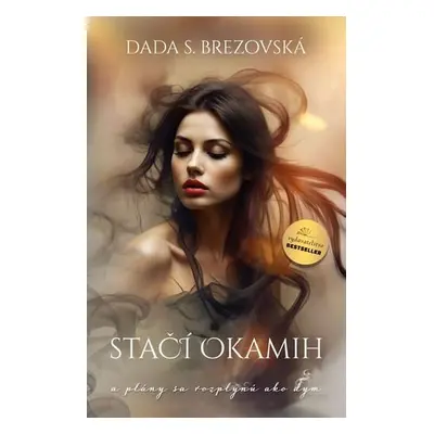 Stačí okamih - Dada S. Brezovská