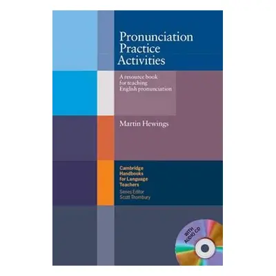 Pronunciation Practice Activities Book and Audio CD Pack - Martin Hewings