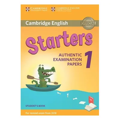 Cambridge English Starters 1 for Revised Exam from 2018 Student´s Book - kolektiv autorů