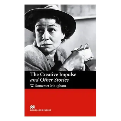 Macmillan Readers Upper-Intermediate: Creative Impulse & Other Stories - Maugham, W. Somerset