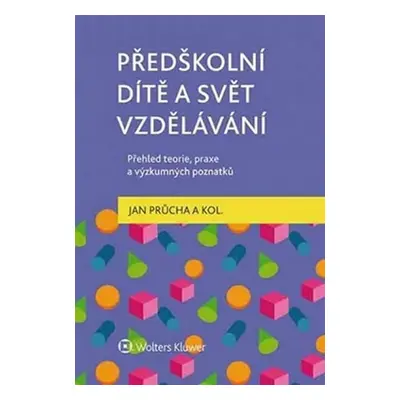 Předškolní dítě a svět vzdělávání - Jan Průcha