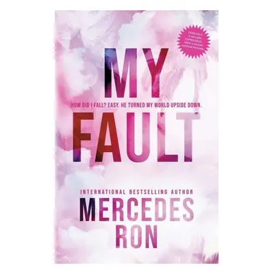 My Fault: Now an Amazon Prime Original Movie - Mercedes Ron