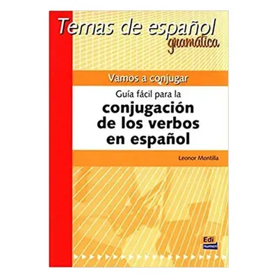 Temas de espanol Gramática - Vamos a conjugar