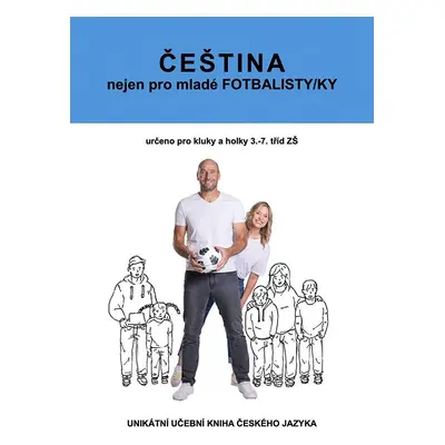 ČEŠTINA nejen pro mladé FOTBALISTY/KY - František Brož