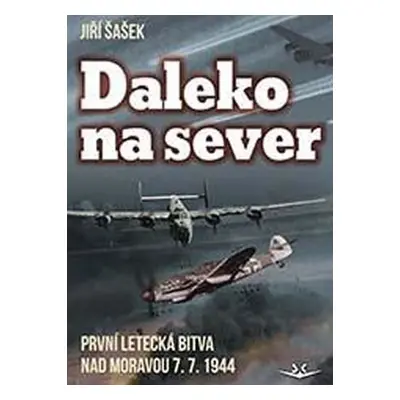 Daleko na sever - Jiří Šašek