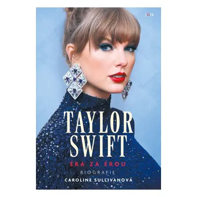 Taylor Swift - Éra za érou - Caroline Sullivanová