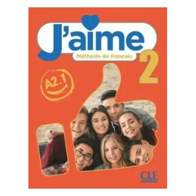 J´aime 2 A2.1 Livre de l´élève