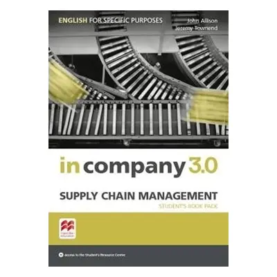 In Company 3.0: Supply Chain Management Student´s Pack - John Allison