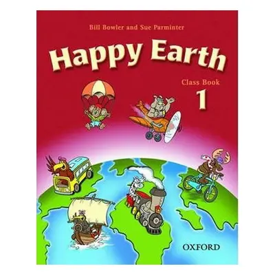 Happy Earth 1 Class Book - Bill Bowler