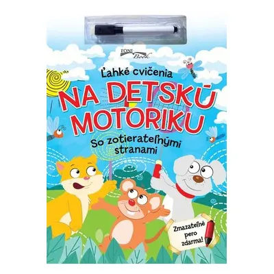 Ľahké cvičenia na detskú motoriku