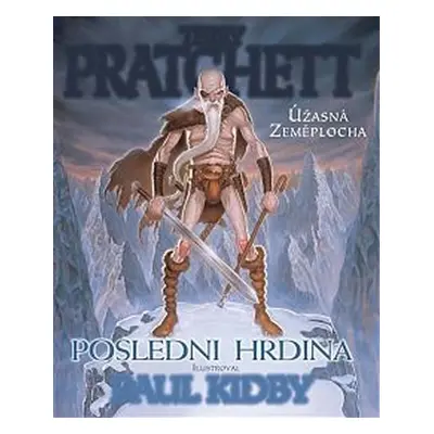 Poslední hrdina - Terry Pratchett