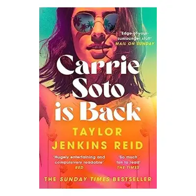 Carrie Soto Is Back: From the author of the Daisy Jones and the Six hit TV series - Taylor Jenki