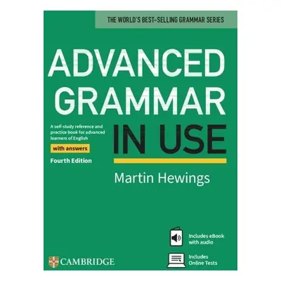 Advanced Grammar in Use Book with Answers and eBook and Online Test, 4th - Martin Hewings