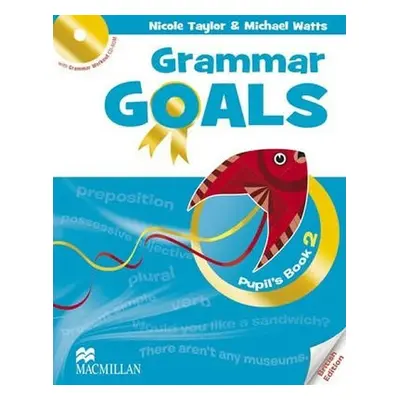 Grammar Goals 2: Student´s Book Pack - Sander, Julia; Taylor, Nicole; Watts, Michael