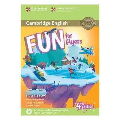 Fun for Flyers Student´s Book with Online Activities with Audio - Anne Robinson