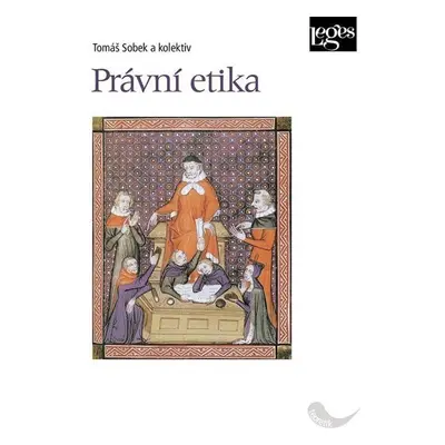 Právní etika - Tomáš Sobek