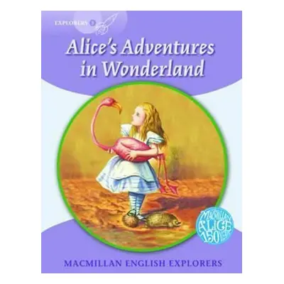 Macmillan English Young Explorers 5: Alice´s Adventures in Wonderland Reader - Gill Munton