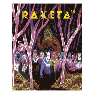 Raketa 13 - Strašidelná třináctka