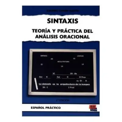 Sintaxis : Teoría y practica del análisis oracional