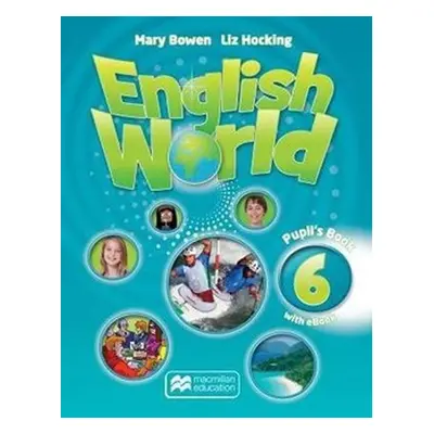 English World Level 6 - Pupil´s Book + eBook - Mary Bowen