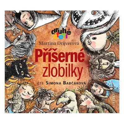 Příšerné zlobilky - Druhé čtení - CD - Martina Drijverová