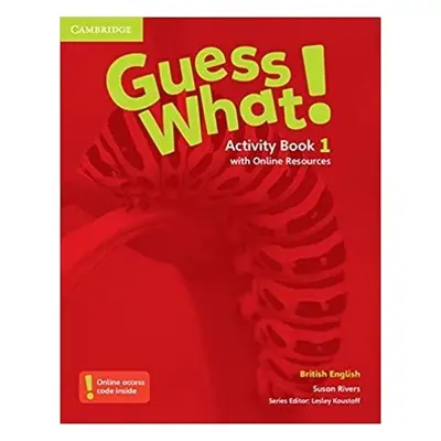 Guess What! Level 1 Activity Book with Online Resources British English - Susan Rivers