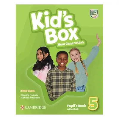 Kid´s Box New Generation 5 Pupil´s Book with eBook British English - Caroline Nixon