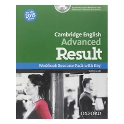 Cambridge English Advanced Result Workbook with Key and Audio CD - Kathy Gude