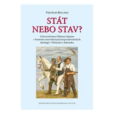 Stát nebo stav? - Vojtěch Belling