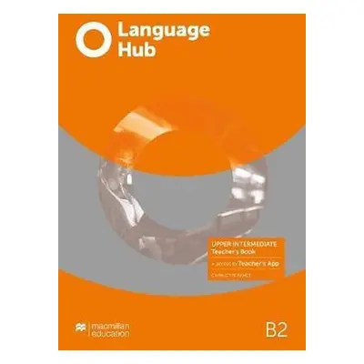 Language Hub Upper Intermediate - Teacher´s Book + Navio App - Rance, Charlotte