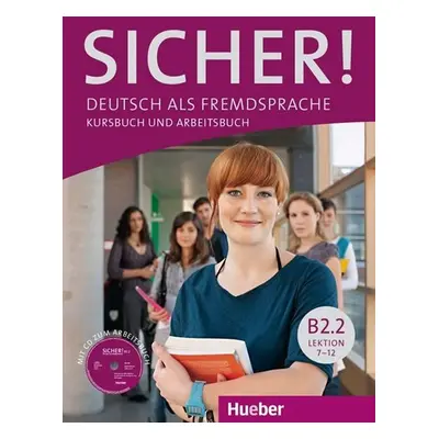 Sicher! B2/2: Kurs und Arbeitsbuch mit CD-ROM zum Arbeitsbuch, Lektion 7-12 - Michaela Perlmann-