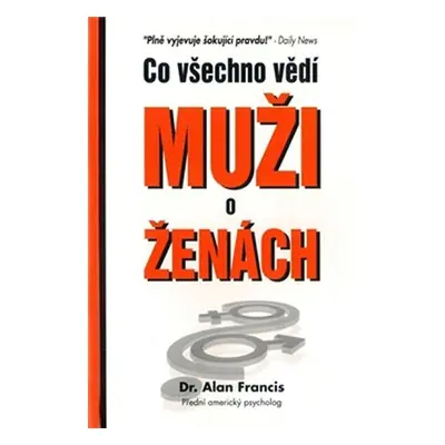 Co všechno vědí muži o ženách - Alan Francis