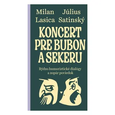 Koncert pre bubon a sekeru - Július Satinský