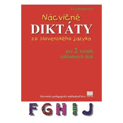 Nácvičné diktáty zo slovenského jazyka pre 2. ročník ZŠ - Eva Dienerová