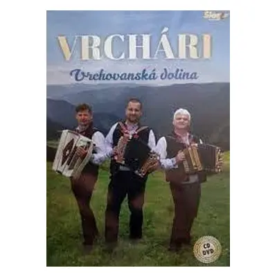 Vrchári - Vrchovanská dolina CD + DVD - Vrchári