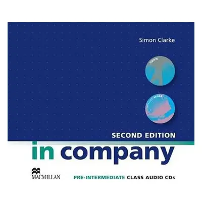 In Company Pre-Intermediate 2nd Ed.: Class Audio CDs - Mark Powell