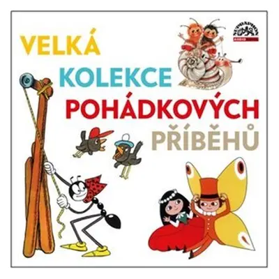 Velká kolekce pohádkových příběhů - CDmp3