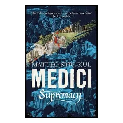 Medici Supremacy - Matteo Strukul