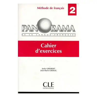 Panorama 2: Cahier d´exercices - Jacky Girardet