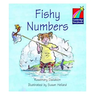 Cambridge Storybooks 1: Fishy Numbers - Rosemary Davidson