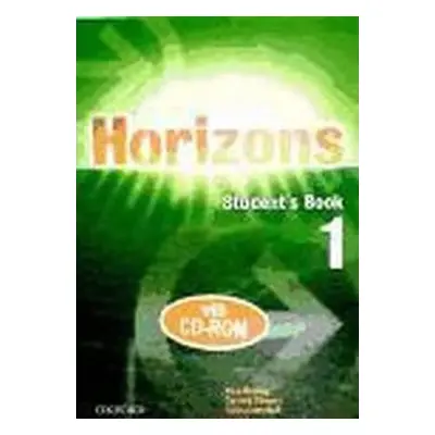 Horizons 1 Student´s Book + CD-ROM - Paul Radley