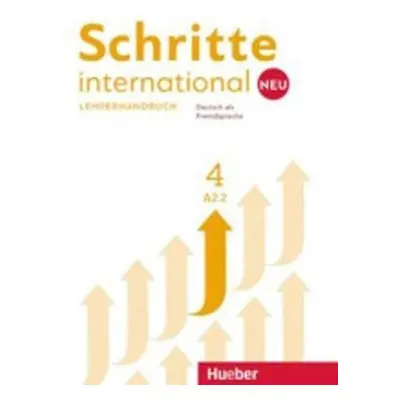 Schritte international Neu 4: Lehrerhandbuch - Susanne Kalender