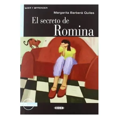 Leer y aprender Nivel 2 A2:: El secreto de Romina + CD