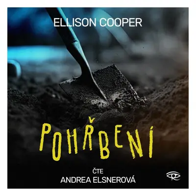 Pohřbení – Sayer Altairová 2 – CDmp3 (Čte Andrea Elsnerová) - Ellison Cooper