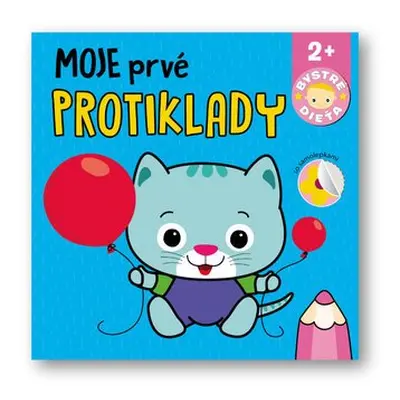 Moje prvé protiklady