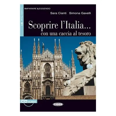 Scoprire L´italia + CD (Black Cat Readers ITA Level 3) - Sara Ciani