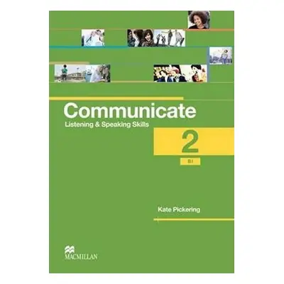 Communicate: 2 Student´s Book - Kate Pickering