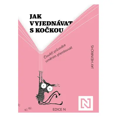 Jak vyjednávat s kočkou - Jay Heinrichs