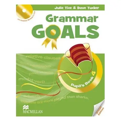 Grammar Goals 4: Student´s Book Pack - Sander, Julia; Tice, Julie; Tucker, Dave