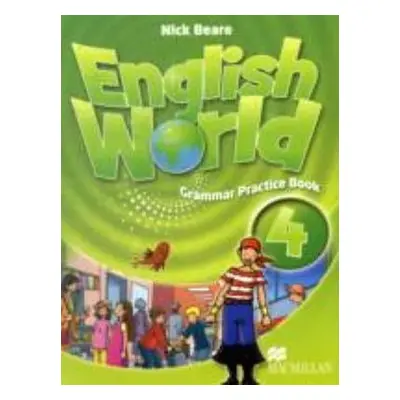 English World Level 4: Grammar Practice Book - Liz Hocking